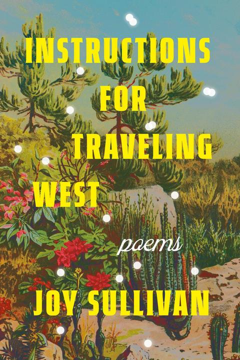Actual product image Instructions for Travelling West (English, Joy Sullivan, 2024)