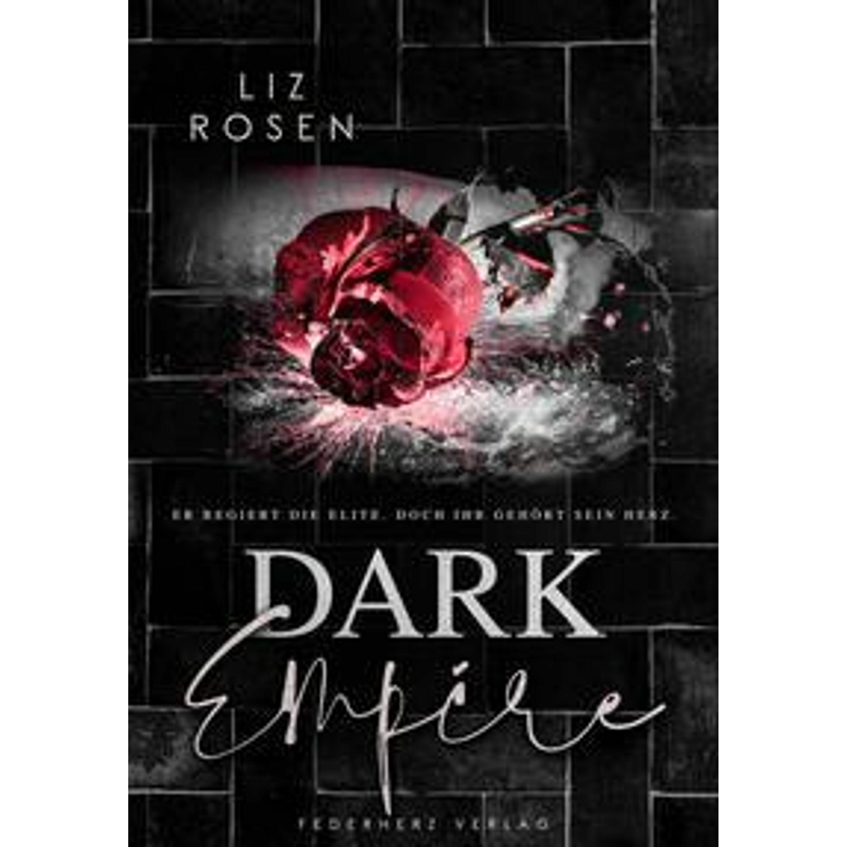 Dark Empire, Belletristik von Liz Rosen