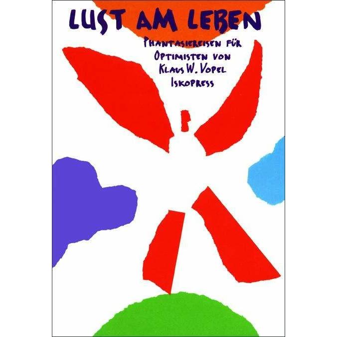 Lust am Leben, Fachbücher von Klaus W. Vopel