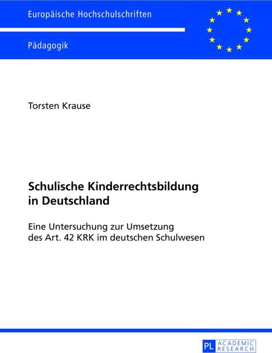 Produktbild Schulische Kinderrechtsbildung in Deutschland (Deutsch, Torsten Krause, 2013)