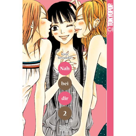Nah bei dir - Kimi ni Todoke 02, Belletristik von Karuho Shiina