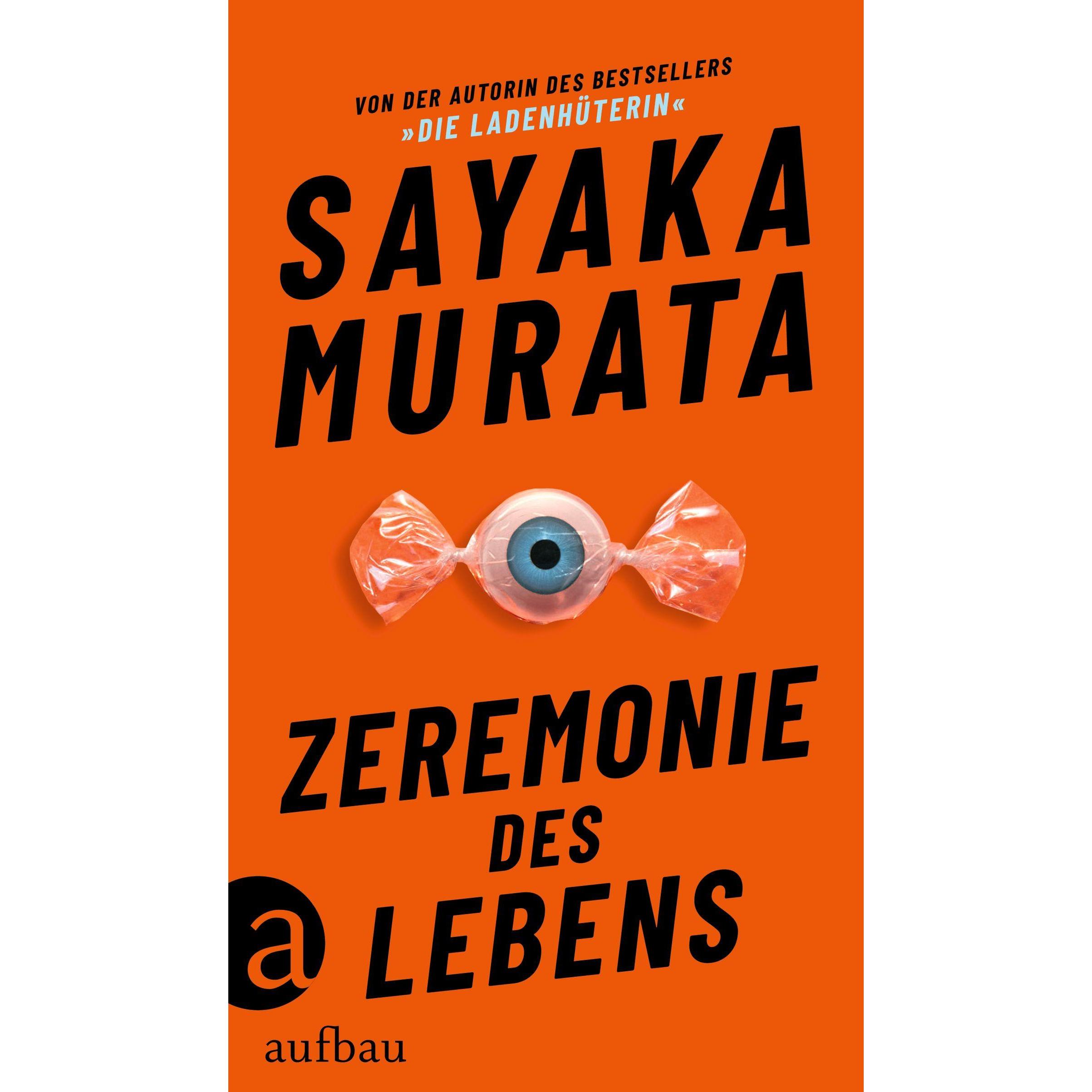 Zeremonie des Lebens, Belletristik von Ursula Gräfe, Sayaka Murata
