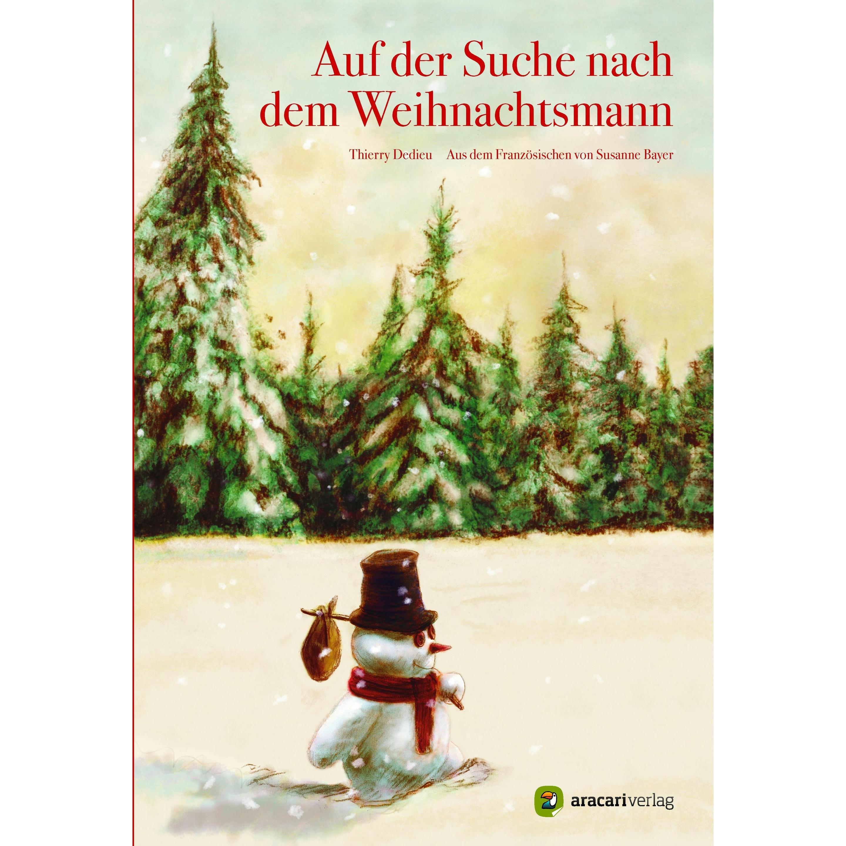 Auf der Suche nach dem Weihnachtsmann, Kinderbücher von Thierry Dedieu