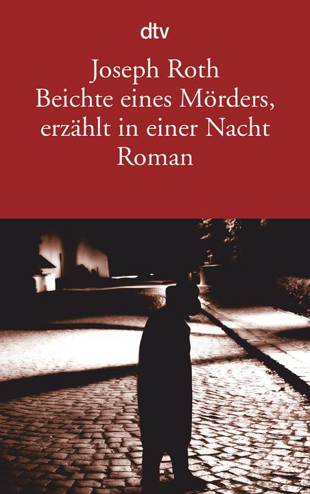 Produktbild Beichte eines Mörders, erzählt in einer Nacht (Deutsch, Joseph Roth, 2011)