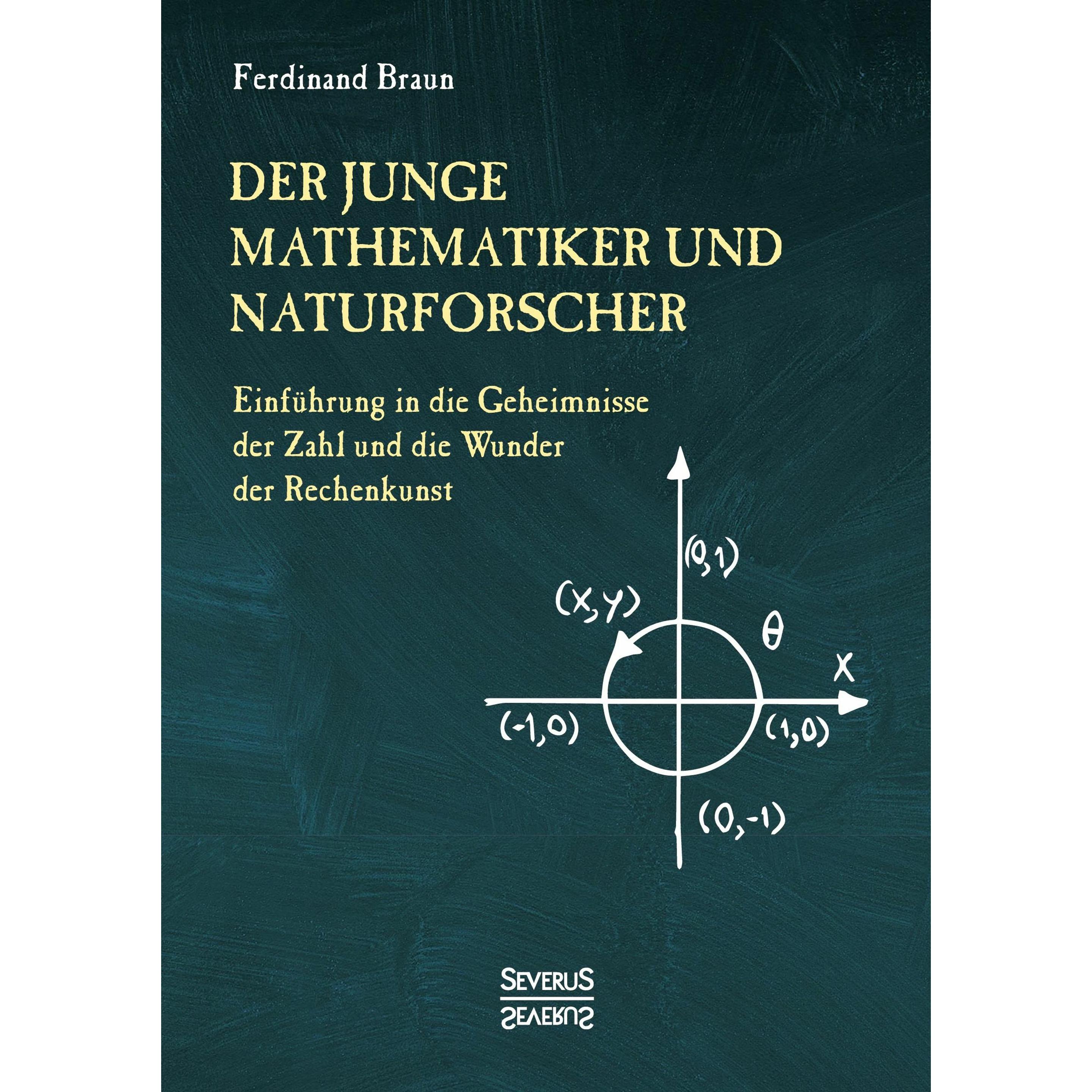 Der junge Mathematiker und Naturforscher, Fachbücher von Ferdinand Braun