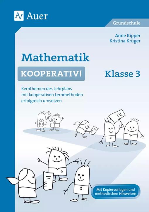 Produktbild Mathematik kooperativ Klasse 3 (Deutsch, Anne Kipper, Kristina Krüger, 2022)