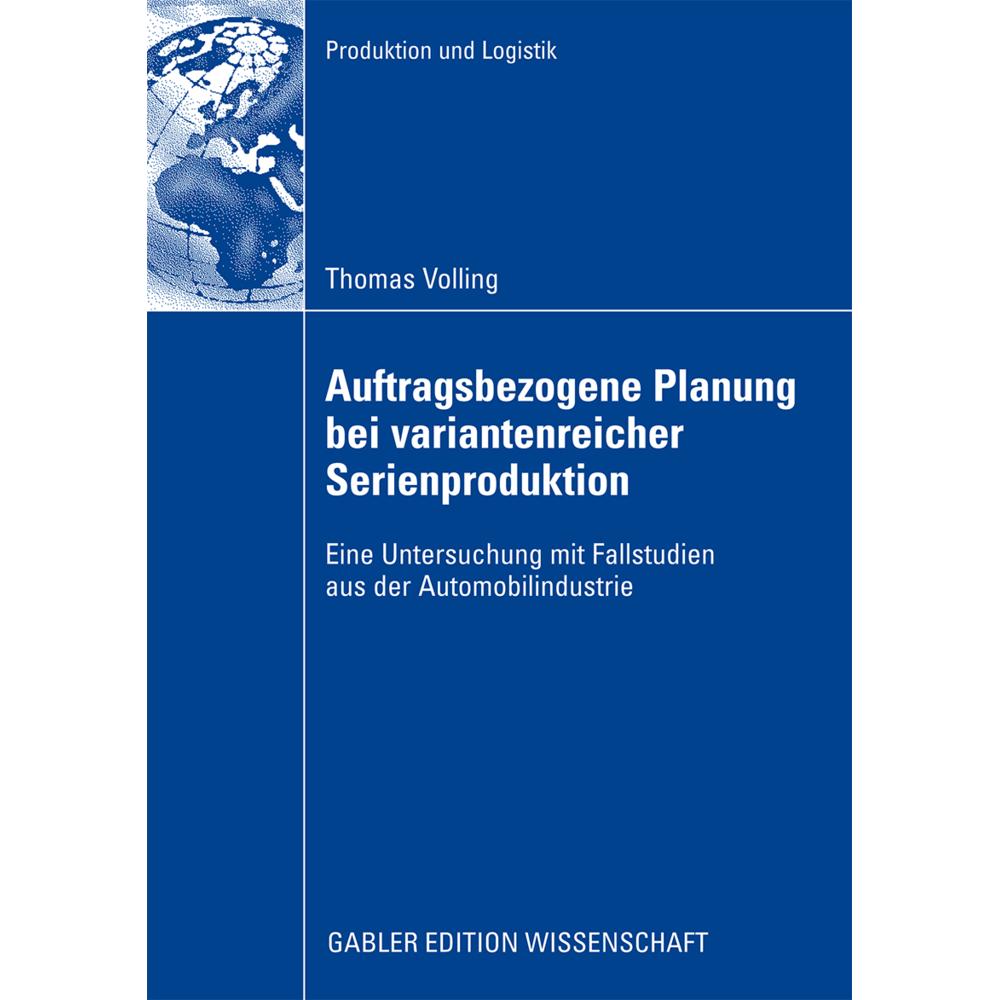 Auftragsbezogene Planung bei variantenreicher Serienproduktion, Fachbücher
