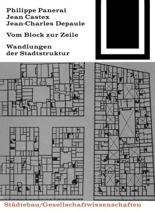 Produktbild Vom Block zur Zeile (Deutsch, Jean Castex, Jean-Charles Depaule, Philippe Panerai, 1985)