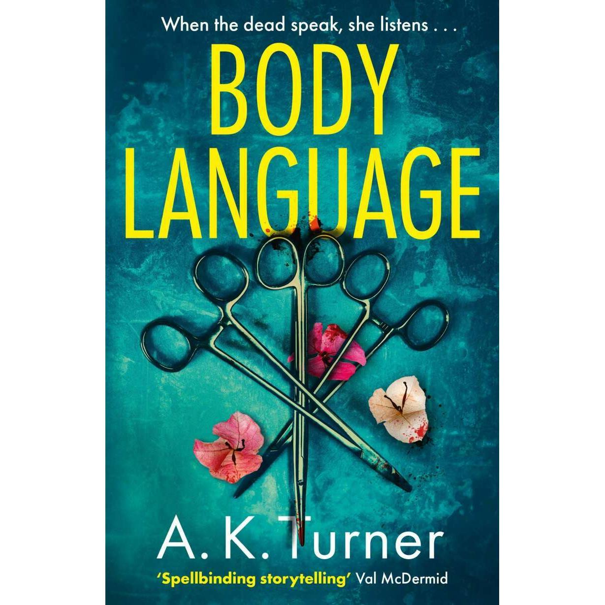 Body Language, Belletristik von A. K. Turner