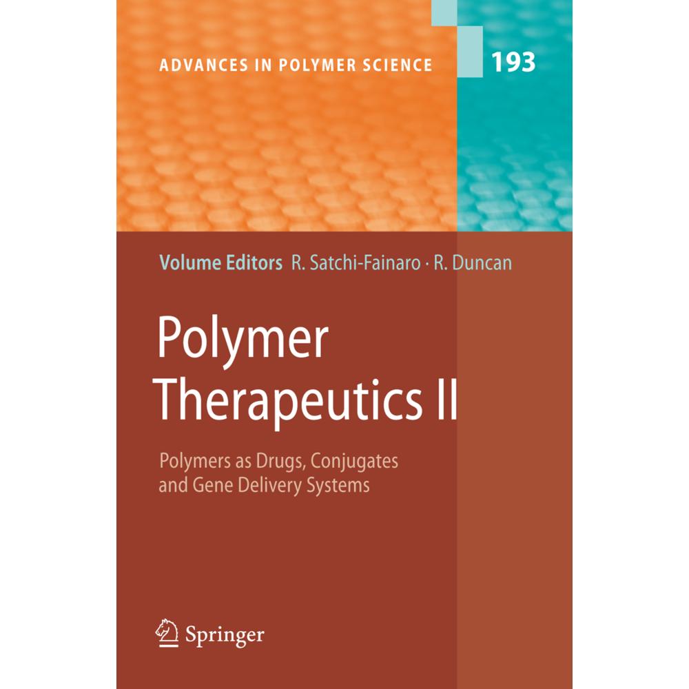 Polymer Therapeutics II, Fachbücher von Ruth Duncan, Ronit Satchi-Fainaro