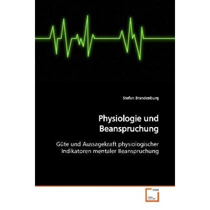 Physiologie und Beanspruchung, Fachbücher von Stefan Brandenburg