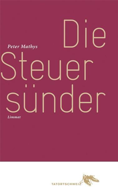 Produktbild Die Steuersünder (Deutsch, Peter Mathys, 2012)