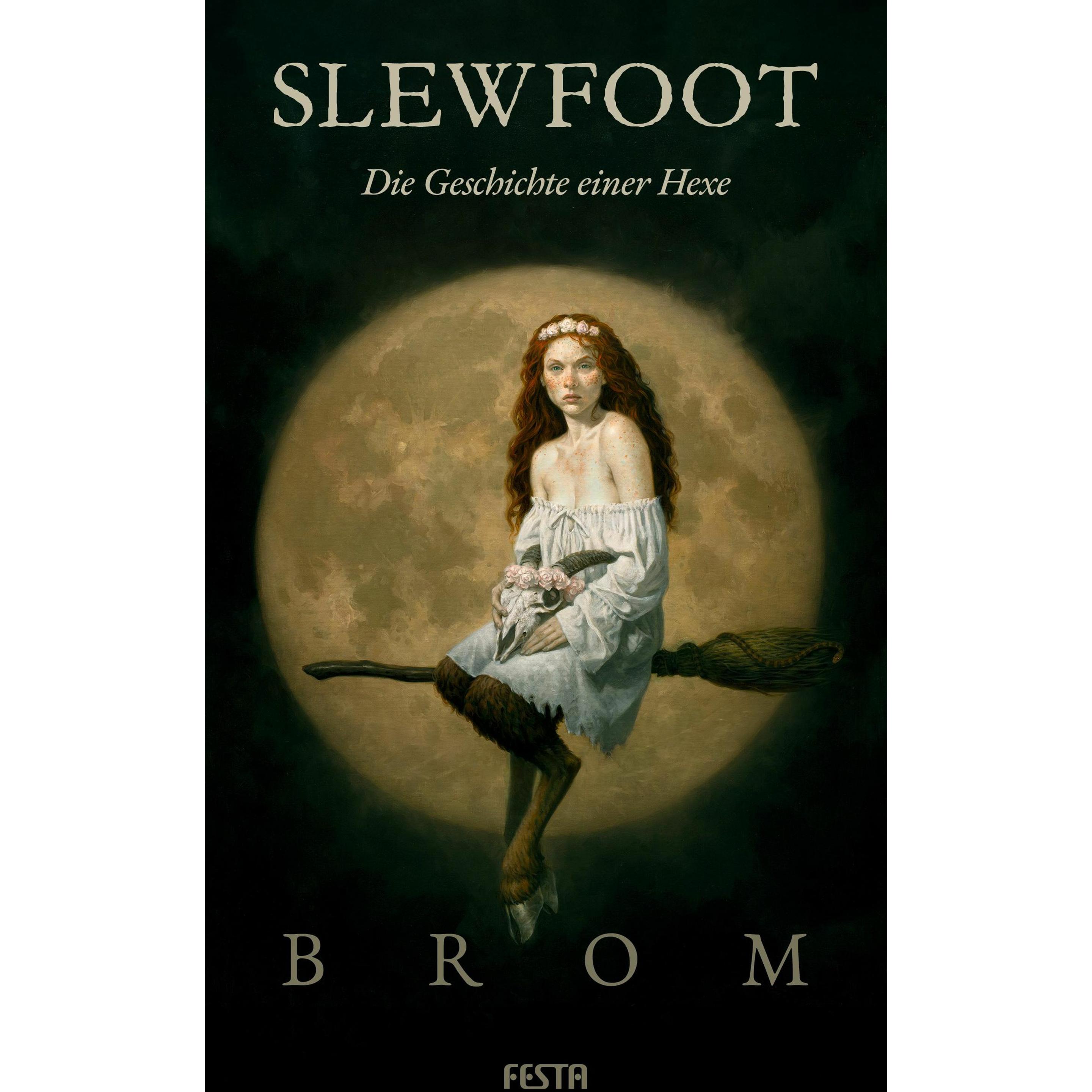 SLEWFOOT - Die Geschichte einer Hexe, Belletristik von Brom