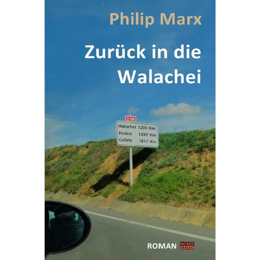 Zurück in die Walachei, Belletristik von Philip Marx