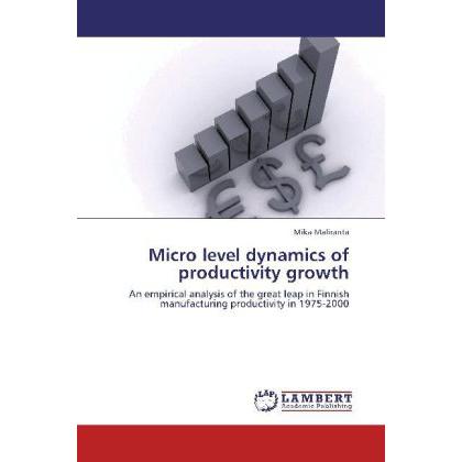 Micro level dynamics of productivity growth, Fachbücher