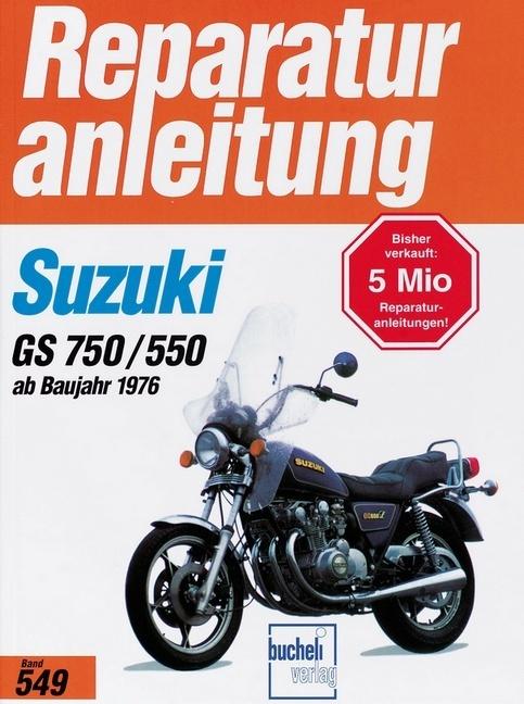 Produktbild Suzuki GS 750 / GS 550 (4 Zylinder ab 1976 (Deutsch, 2012)