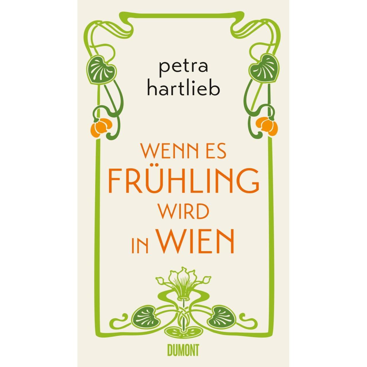 Wenn es Frühling wird in Wien, Belletristik von Petra Hartlieb