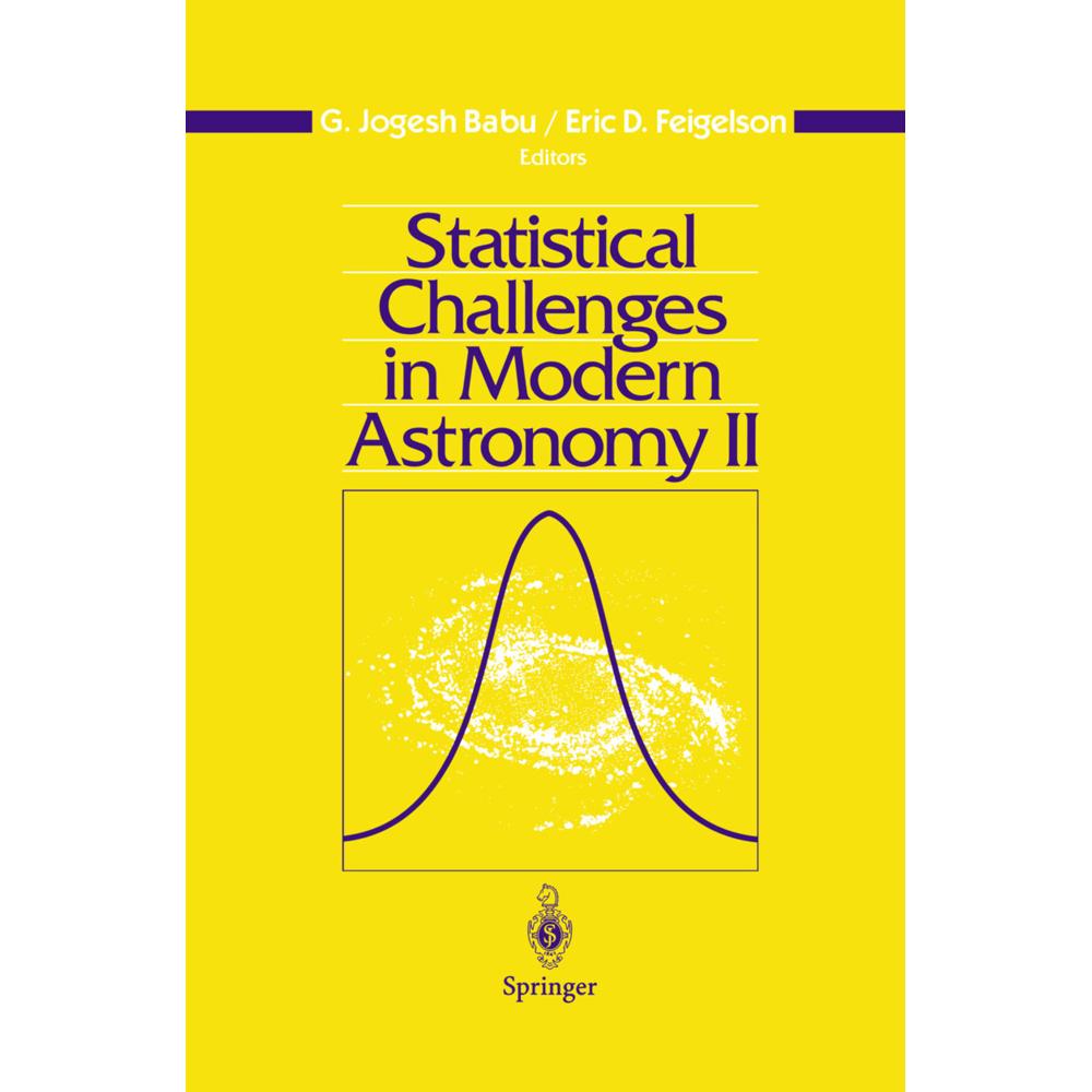 Statistical Challenges in Modern Astronomy II, Fachbücher von Eric D. Feigelson, G. Jogesh Babu
