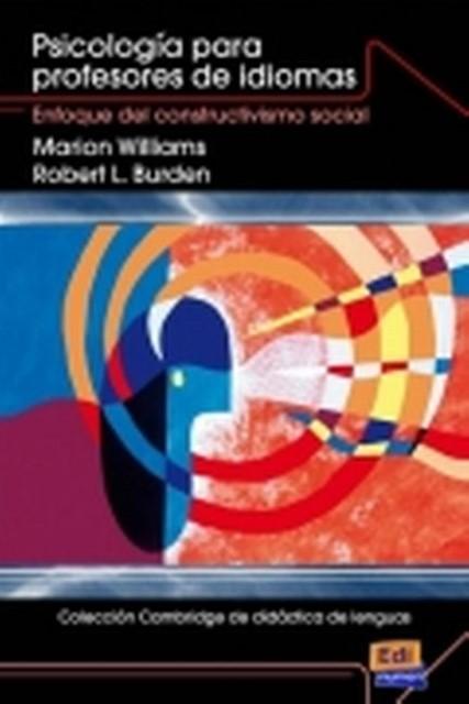 Produktbild Psicología para profesores de idiomas (Deutsch, Dianne, Marion/Burden, RobertL/Wall, Williams, 2008)