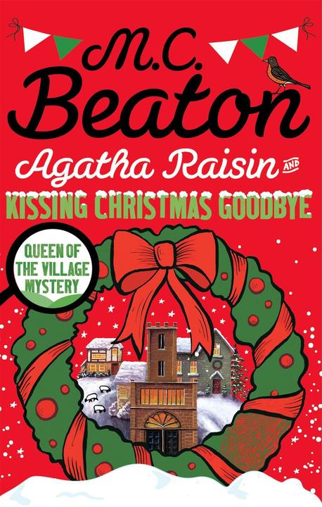 Produktbild Agatha Raisin and Kissing Christmas Goodbye (Englisch, M. C. Beaton, 2016)