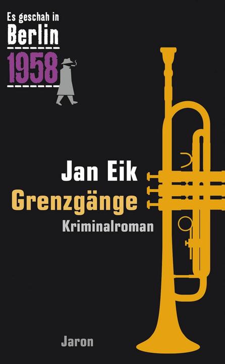 Produktbild Grenzgänge (Deutsch, Jan Eik, 2015)