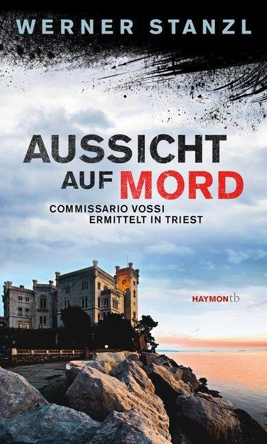 Produktbild Aussicht auf Mord (Deutsch, Werner Stanzl, 2017)