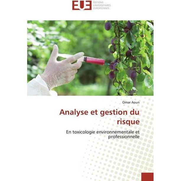 Analyse et gestion du risque, Fachbücher von Omar Aoun