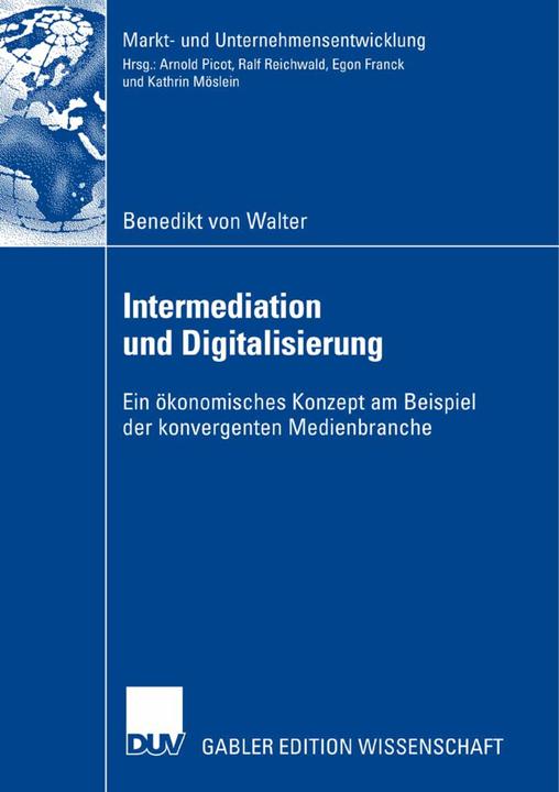 Produktbild Intermediation und Digitalisierung (Deutsch, Benedikt von Walter, 2007)
