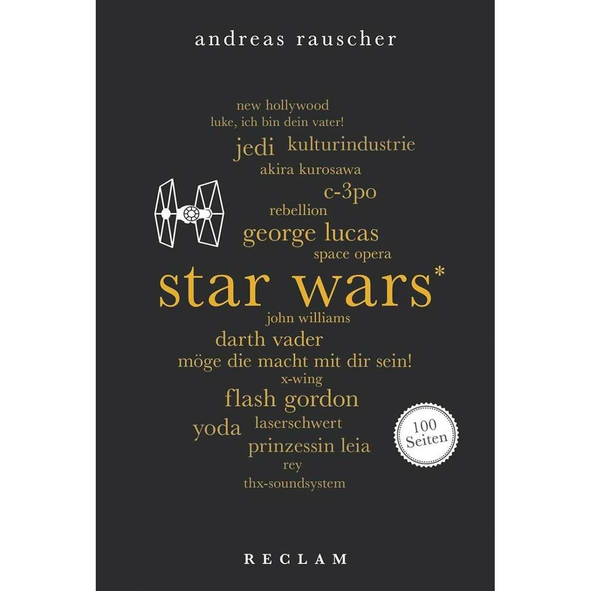 Star Wars. 100 Seiten, Sachbücher von Andreas Rauscher