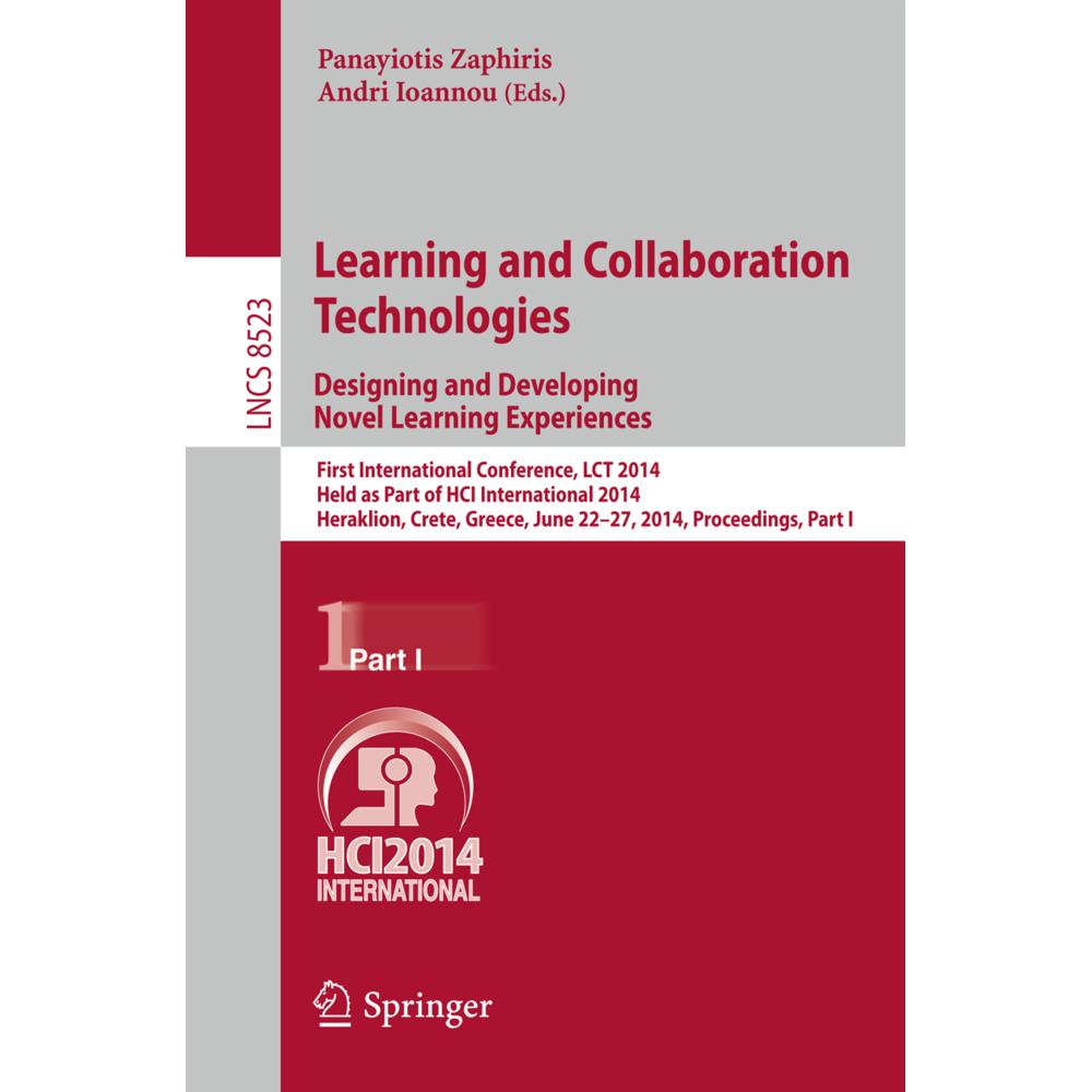 Learning and Collaboration Technologies: Designing and Developing Novel Learning Experiences, Fachbücher von Andri Ioann...