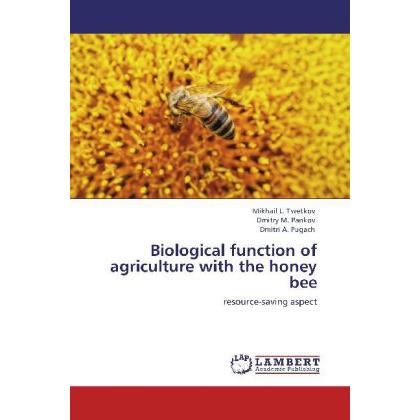 Biological function of agriculture with the honey bee, Fachbücher