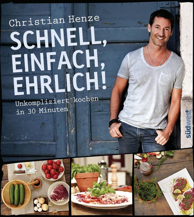 Actual product image Schnell, einfach, ehrlich! (German, Christian Henze, 2013)