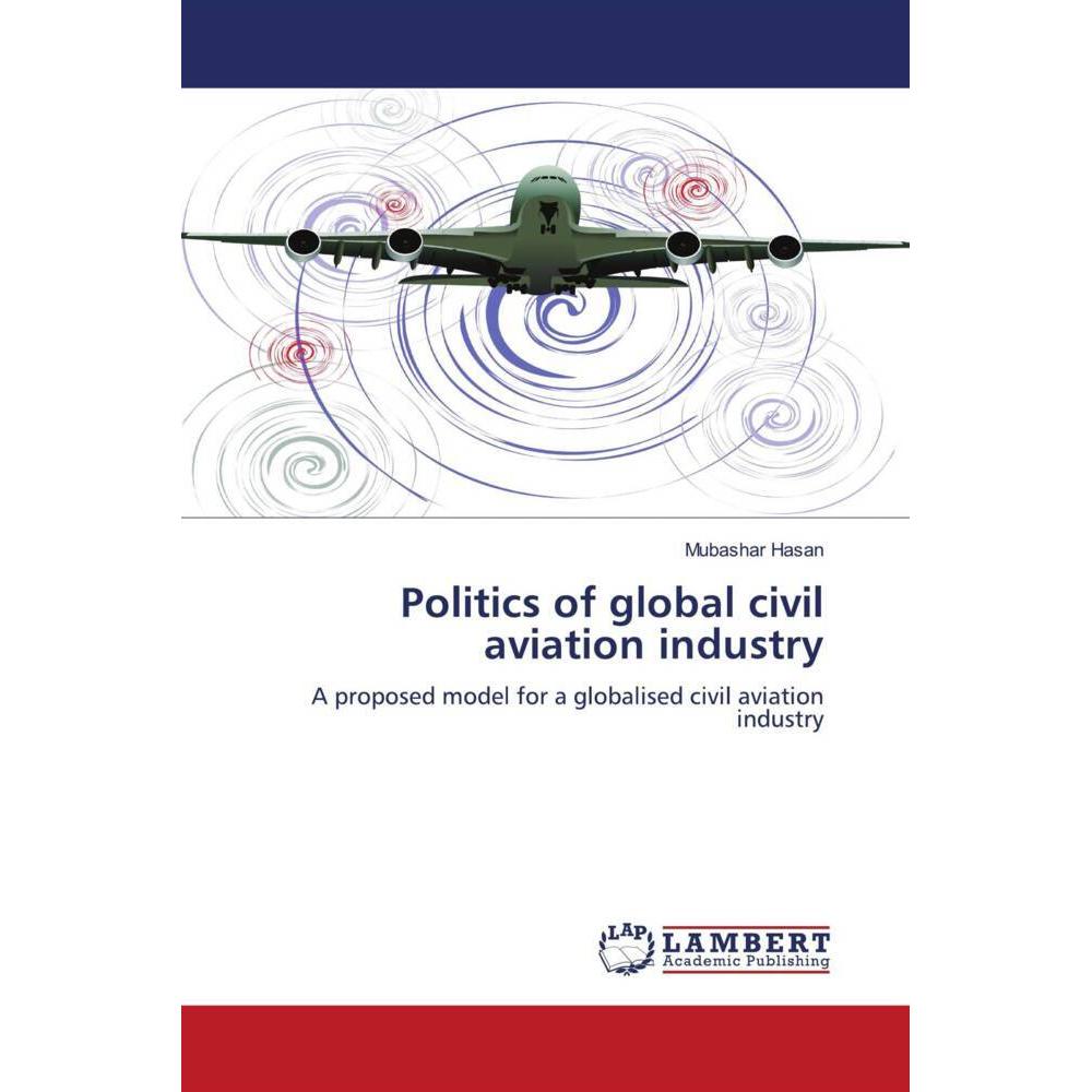 Politics of global civil aviation industry, Ratgeber