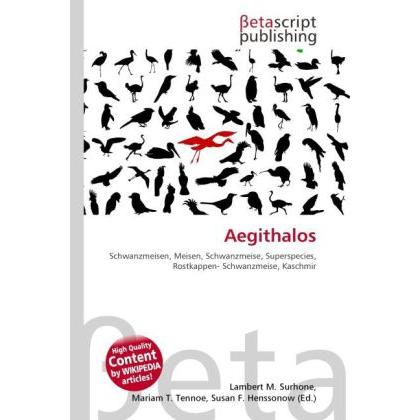 Thumbnail - Aegithalos, Fachbücher von Lambert M. Surhone, Mariam T. Tennoe, Susan F. Henssonow