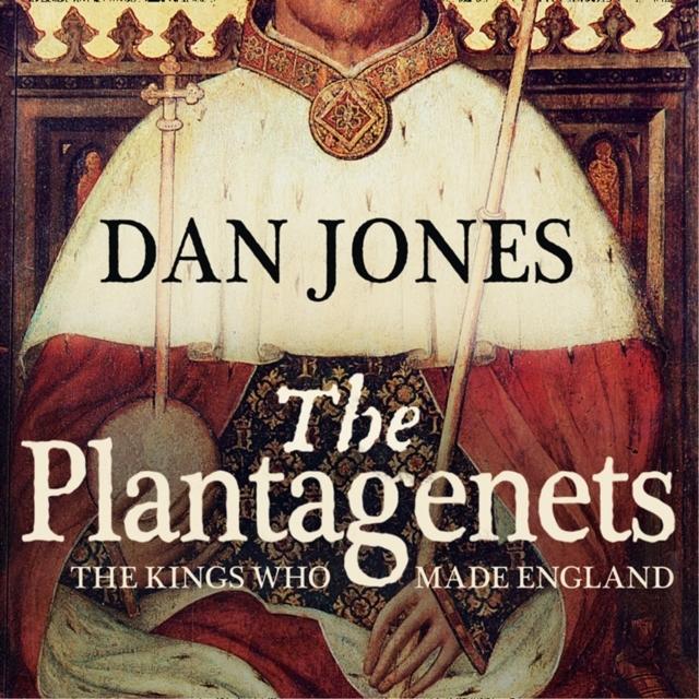 Produktbild The Plantagenets (Englisch, Dan Jones, 2013)