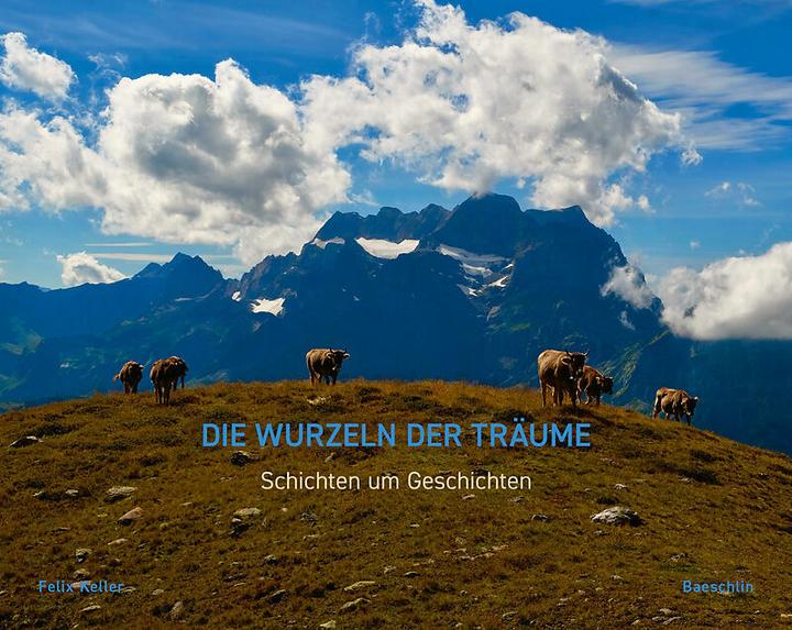 Die Wurzeln der Träume (Deutsch, Felix Keller, 2025)