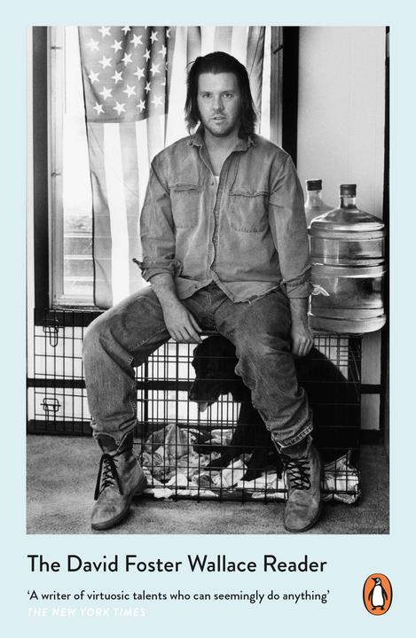 Produktbild The David Foster Wallace Reader (Englisch, David Foster Wallace, 2018)