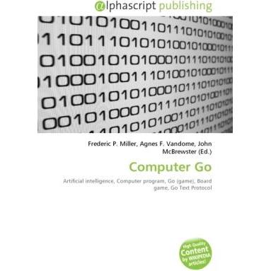 Computer Go, Fachbücher von Agnes F. Vandome, Frederic P. Miller, John McBrewster