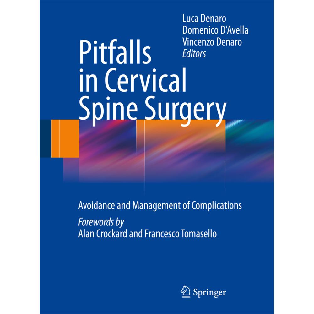 Pitfalls in Cervical Spine Surgery, Fachbücher von Vincenzo Denaro, Luca Denaro, Domenico D'Avella