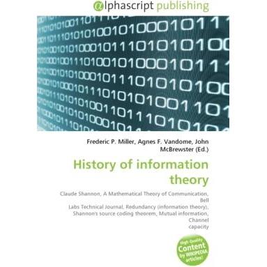History of information theory, Fachbücher von Agnes F. Vandome, Frederic P. Miller, John McBrewster