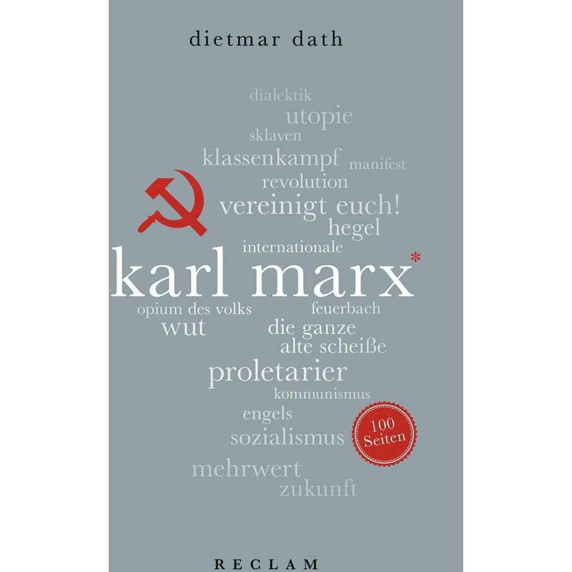 Karl Marx. 100 Seiten, Fachbücher von Dietmar Dath
