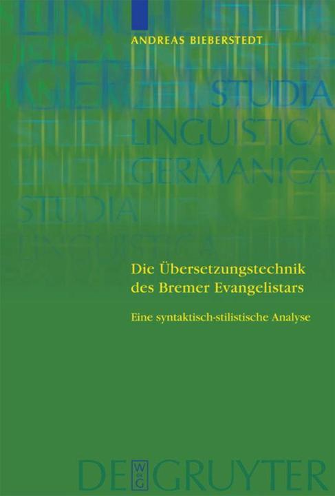 Produktbild Die Übersetzungstechnik des Bremer Evangelistars (Deutsch, 2004)