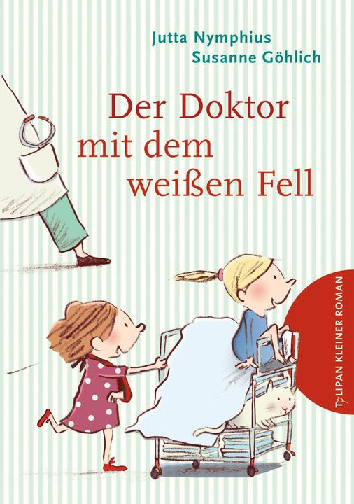 Produktbild Der Doktor mit dem weissen Fell (Deutsch, Jutta Nymphius, Susanne Göhlich, 2017)