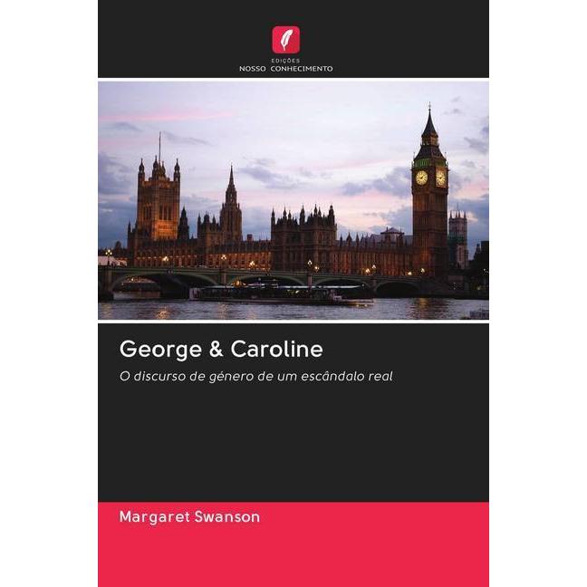 George & Caroline, Fachbücher von Margaret Swanson