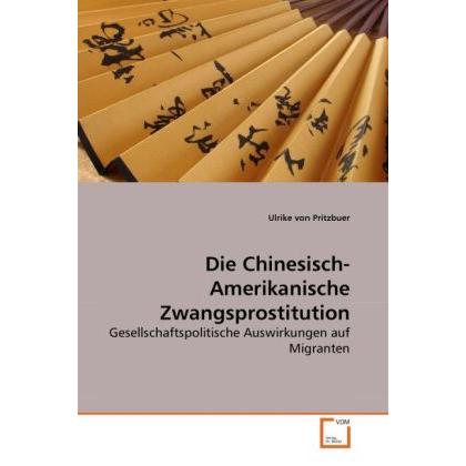 Die Chinesisch-Amerikanische Zwangsprostitution, Sachbücher