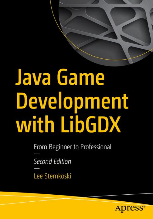 Produktbild Java Game Development with LibGDX (Englisch, Lee Stemkoski, 2018)