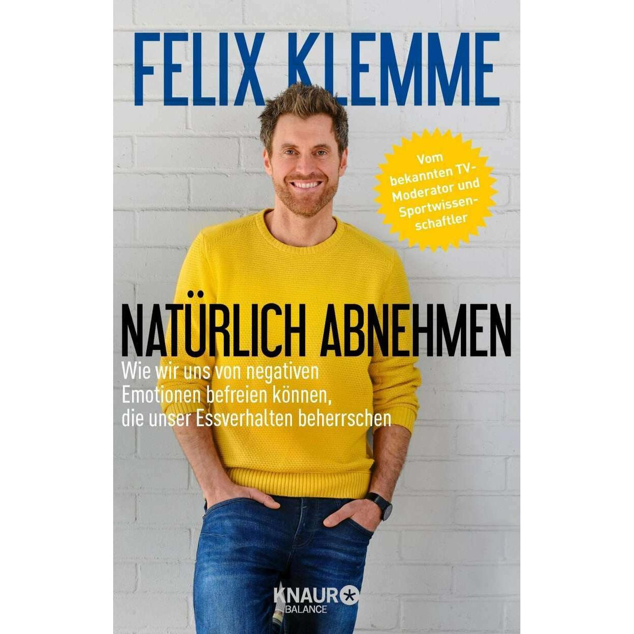 Natürlich abnehmen, Ratgeber von Felix Klemme