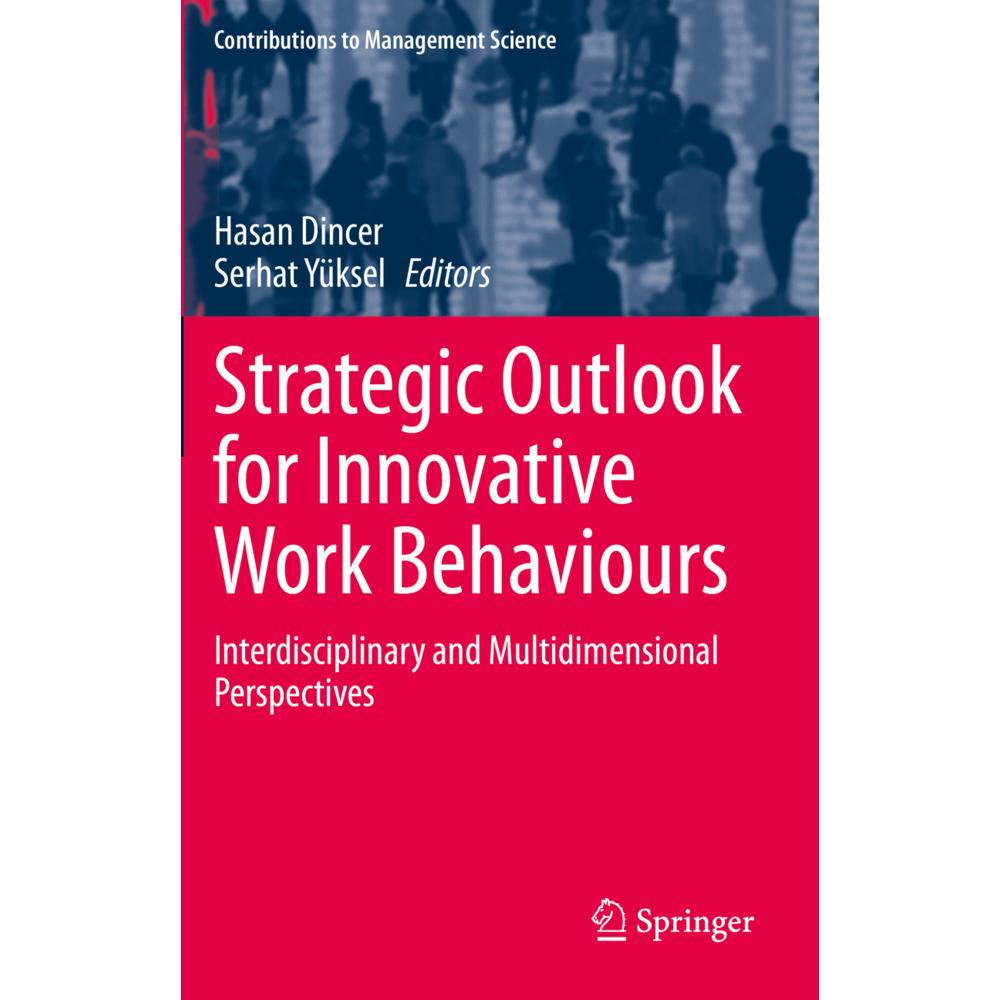 Strategic Outlook for Innovative Work Behaviours, Fachbücher von Serhat Yüksel, Hasan Dincer