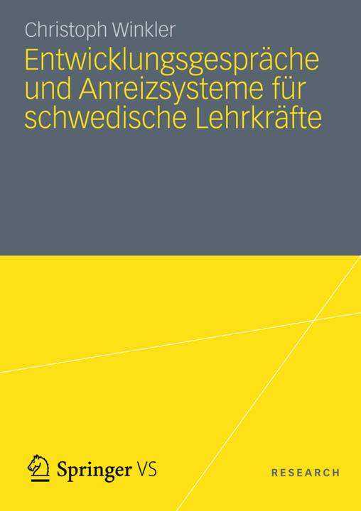 Produktbild Entwicklungsgespräche und Anreizsysteme für schwedische Lehrkräfte (Deutsch, Christoph Winkler, 2012)
