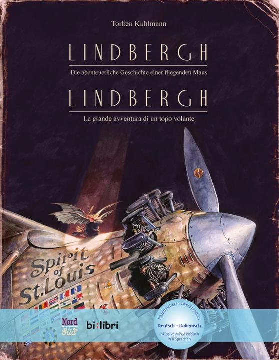 Produktbild Lindbergh. Kinderbuch Deutsch-Italienisch mit MP3-Hörbuch zum Herunterladen (Deutsch, Italienisch, Torben Kuhlmann, 2018)